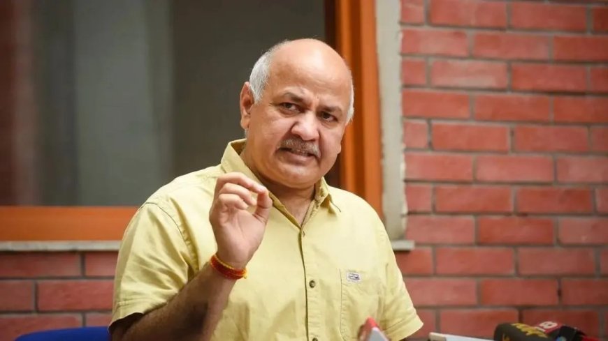 मनीष सिसोदिया को सुप्रीम कोर्ट से मिली जमानत, 18 महीने बाद जेल से रिहाई