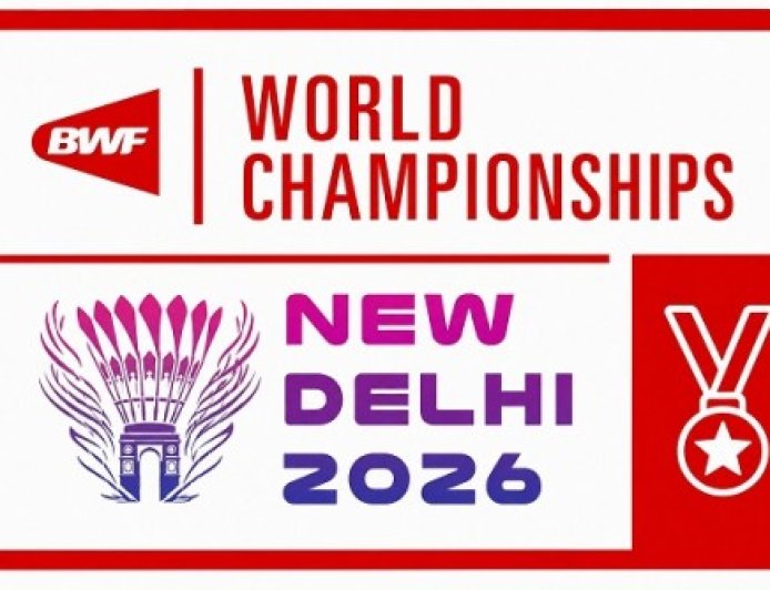 बीडब्ल्यूएफ वर्ल्ड चैंपियनशिप2026 : 17 से 23 अगस्त के बीच नई दिल्ली में प्रतियोगिता, जानिए शेड्यूल
